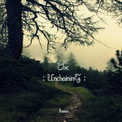 The Unchaining : Ithilien The Unchaining : Ithilien